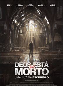 Deus Não Está Morto: Uma Luz na Escuridão 2018